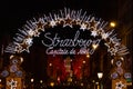 Entrance to Christmas market and city centre of Strasbourg, Alsace, France Royalty Free Stock Photo